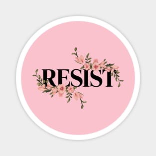 Resist | Floral Resist Magnet